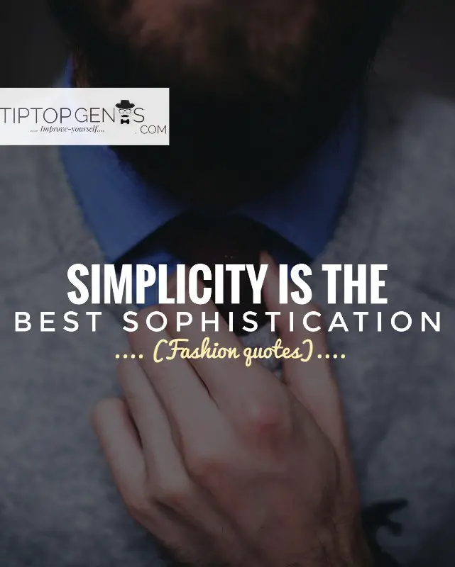 SIMPLICITY IS THE ULTIMATE SOPHISTICATION.