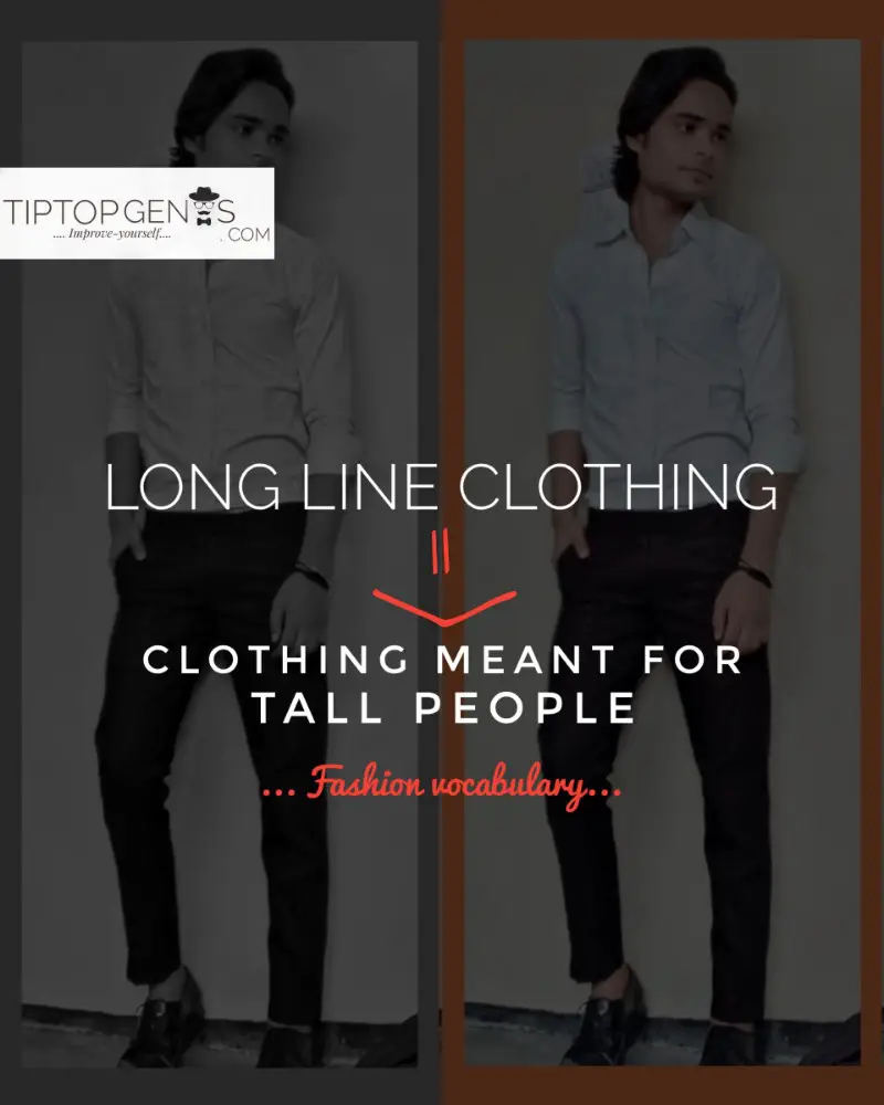 Meaning of long line clothing in fashion.