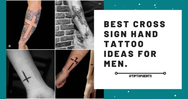 Cross Sign Tattoo Ideas For Men | Cross tattoo on hand. - TiptopGents