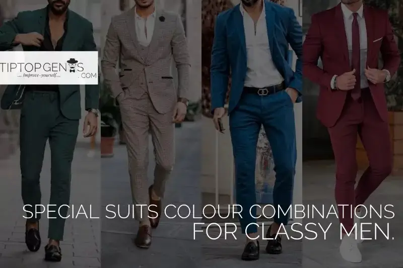 Special Suits Colour For Classy Men.