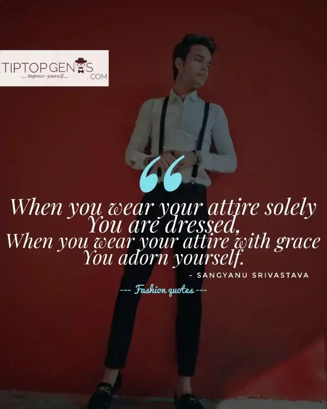 Quotes on grace and dressing.